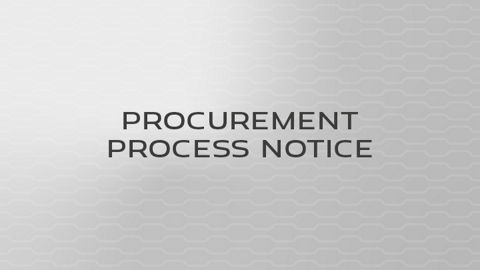 Procurement Process Notice